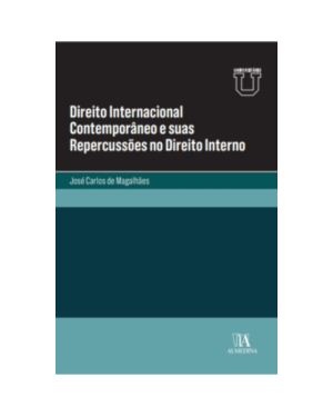 Direito internacional contemporâneo e suas repercussões no direito interno