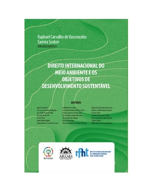 Direito internacional do meio ambiente e os objetivos de desenvolvimento sustentável