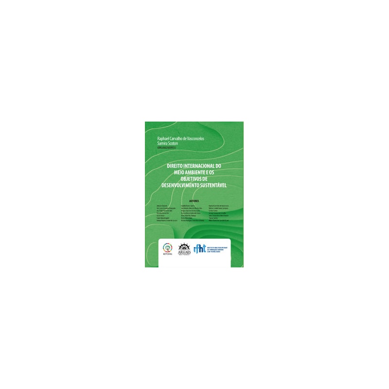 Direito internacional do meio ambiente e os objetivos de desenvolvimento sustentável