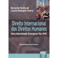 DIREITO INTERNACIONAL DOS DIREITOS HUMANOS - 31/10/1945
