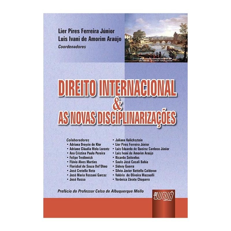 DIREITO INTERNACIONAL & AS NOVAS DISCIPLINARIZAÇÕES