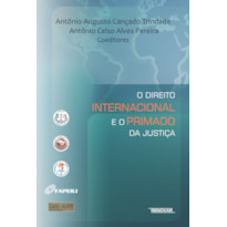 DIREITO INTERNACIONAL E O PRIMADO DA JUSTICA, O - 1