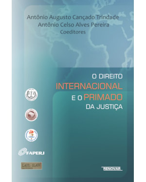DIREITO INTERNACIONAL E O PRIMADO DA JUSTICA, O - 1