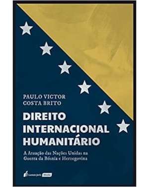DIREITO INTERNACIONAL HUMANITÁRIO - 2021