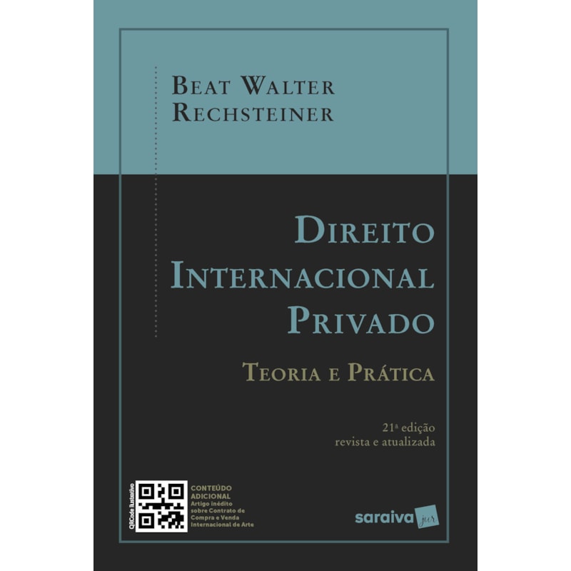 DIREITO INTERNACIONAL PRIVADO - 21ª EDIÇÃO 2022