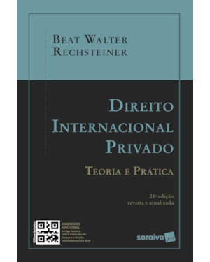 DIREITO INTERNACIONAL PRIVADO - 21ª EDIÇÃO 2022