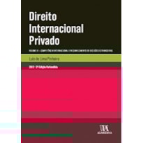 Direito internacional privado: competência internacional e reconhecimento de decisões estrangeiras