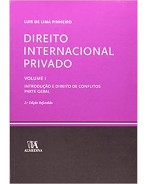 DIREITO INTERNACIONAL PRIVADO - VOL. I - INTRODUCAO E DIREITO DE CONFLITO - 2