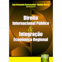 DIREITO INTERNACIONAL PÚBLICO & INTEGRAÇÃO ECONÔMICA REGIONAL