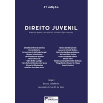 Direito juvenil: aspectos penais, processuais e criminológico-sociais