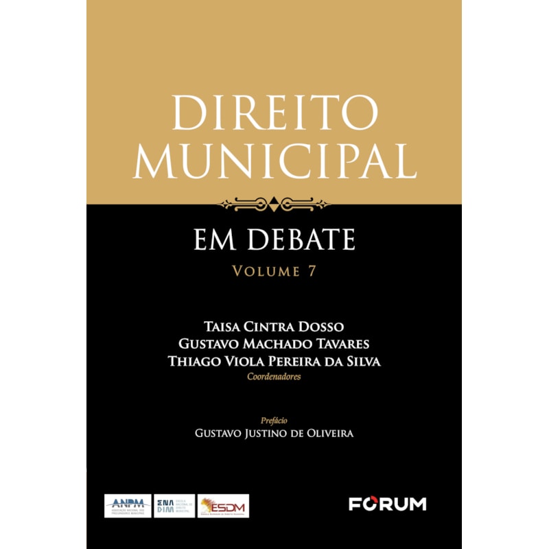 DIREITO MUNICIPAL EM DEBATE: VOLUME 7