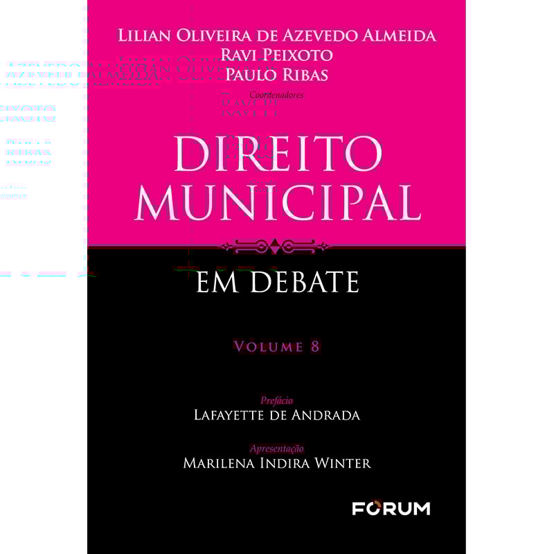 DIREITO MUNICIPAL EM DEBATE: VOLUME 8