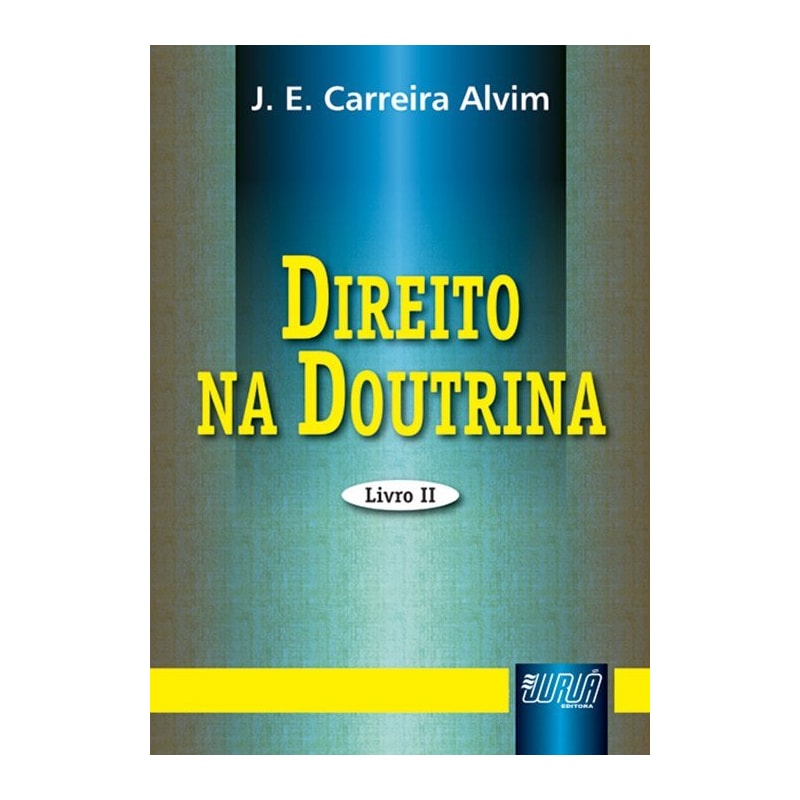 DIREITO NA DOUTRINA - LIVRO II