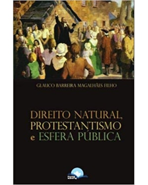 Direito natural, protestantismo e esfera pública