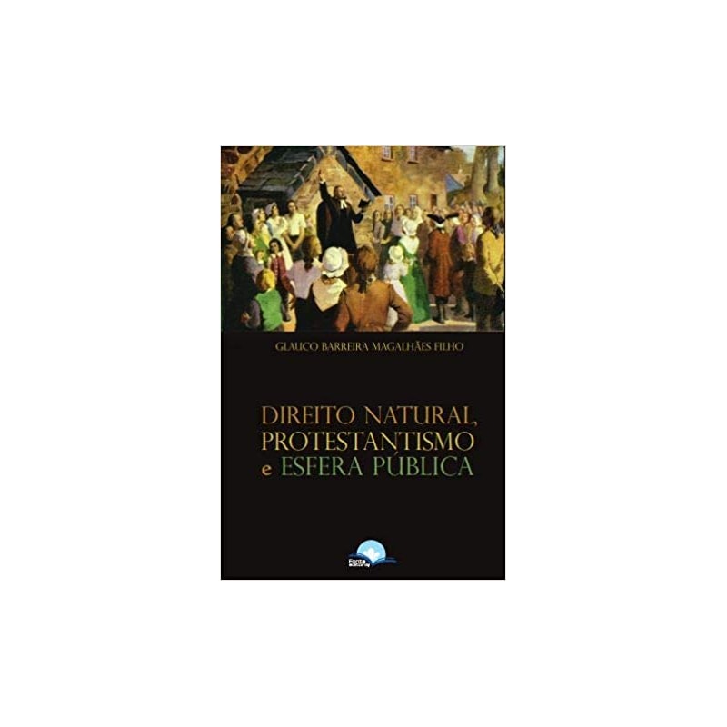 Direito natural, protestantismo e esfera pública