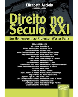 DIREITO NO SÉCULO XXI - EM HOMENAGEM AO PROFESSOR WERTER FARIA