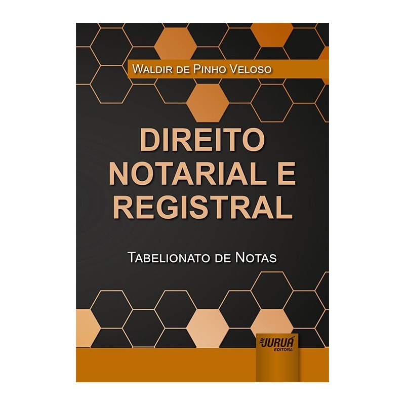 DIREITO NOTARIAL E REGISTRAL - TABELIONATO DE NOTAS