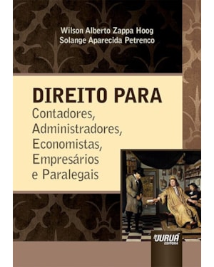 DIREITO PARA CONTADORES, ADMINISTRADORES, ECONOMISTAS, EMPRESÁRIOS E PARALEGAIS