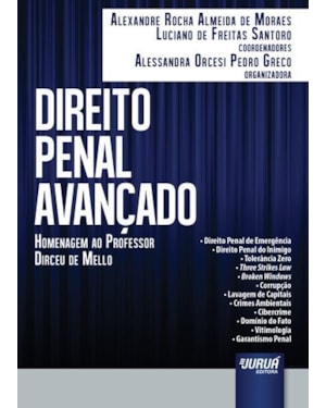 DIREITO PENAL AVANÇADO - HOMENAGEM AO PROFESSOR DIRCEU DE MELLO