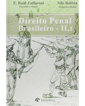 DIREITO PENAL BRASILEIRO II,I - TEORIA DO DELITO - 1