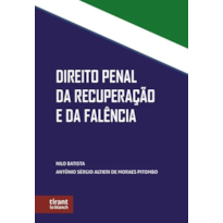 DIREITO PENAL DA RECUPERAÇÃO E DA FALÊNCIA
