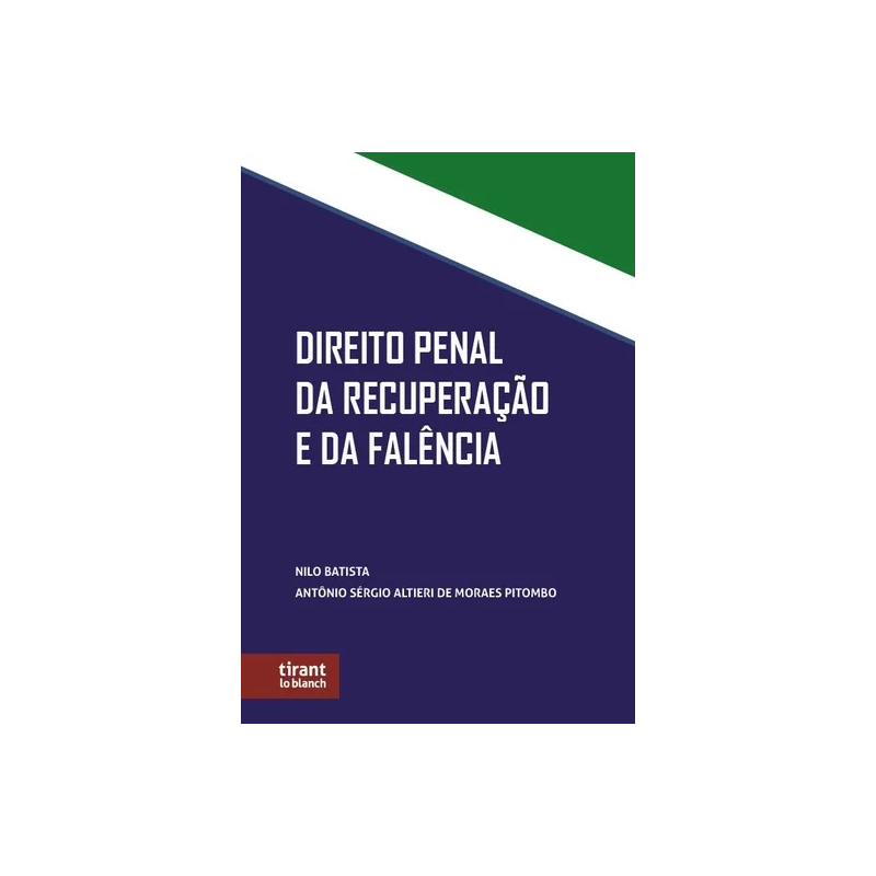 DIREITO PENAL DA RECUPERAÇÃO E DA FALÊNCIA