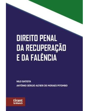 DIREITO PENAL DA RECUPERAÇÃO E DA FALÊNCIA