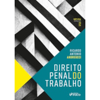 DIREITO PENAL DO TRABALHO - 7ª ED - 2024