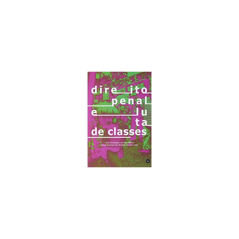 DIREITO PENAL E LUTA DE CLASSES