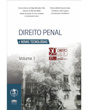 Direito Penal e Novas Tecnologias Vol 1 - 90 anos UERJ