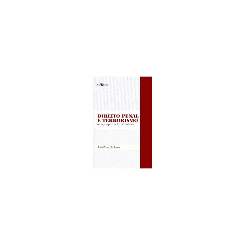 Direito Penal e Terrorismo: uma perspectiva luso-brasileira
