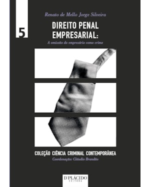 Direito penal empresarial: a omissão do empresário como crime