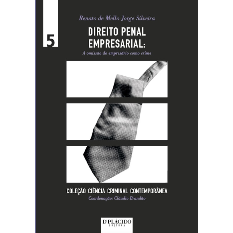 Direito penal empresarial: a omissão do empresário como crime