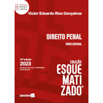 DIREITO PENAL ESQUEMATIZADO - PARTE ESPECIAL - 13ª EDIÇÃO 2023