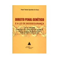 DIREITO PENAL GENÉTICO E A LEI DE BIOSSEGURANÇA