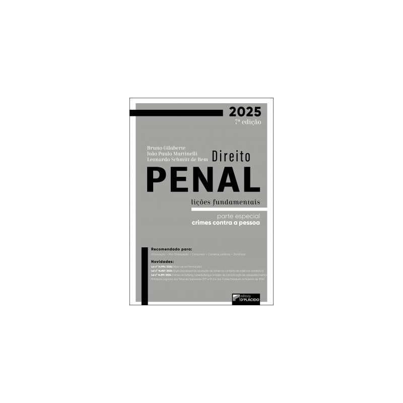 DIREITO PENAL LIÇÕES FUNDAMENTAIS PARTE ESPECIAL: CRIMES CONTRA A PESSOA | 7ª EDIÇÃO