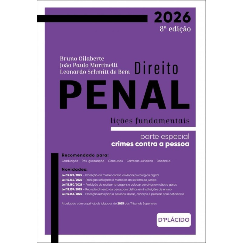 DIREITO PENAL LIÇÕES FUNDAMENTALISTAS PARTE ESPECIAL: CRISMES CONTRA A PESSOA - 8ª EDIÇÃO
