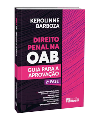 DIREITO PENAL NA OAB - GUIA PARA A APROVAÇÃO - 2ª FASE