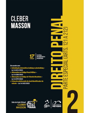 DIREITO PENAL - PARTE ESPECIAL (ARTS. 121 A 212) - VOL. 2 - 17ª EDIÇÃO 2024