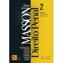 DIREITO PENAL - PARTE ESPECIAL (ARTS. 121 A 212) - VOL. 2 - 20ª EDIÇÃO 2026