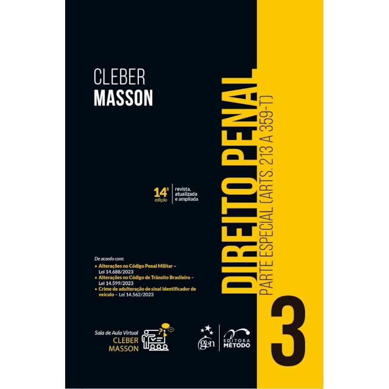 DIREITO PENAL - PARTE ESPECIAL - (ARTS. 213 A 359-T) - VOL. 3 - 14ª EDIÇÃO 2024