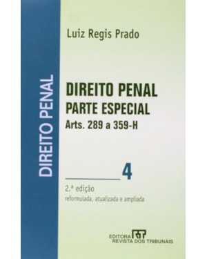 DIREITO PENAL - PARTE ESPECIAL ARTS 289 A 359-H VOL. 4 - 2