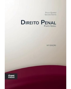 DIREITO PENAL: PARTE GERAL 16ª EDIÇÃO