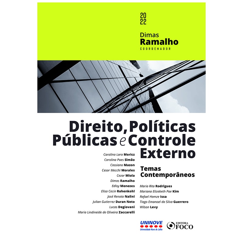 DIREITO, POLÍTICAS PÚBLICAS E CONTROLE EXTERNO - 1ª ED - 2022