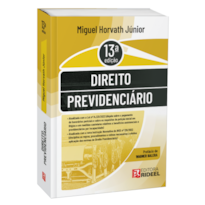 Direito Previdenciário - 13ª Edição