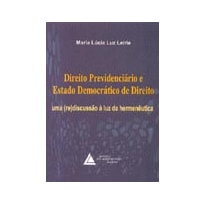 DIREITO PREVIDENCIÁRIO E ESTADO DEMOCRÁTICO DE DIREITO