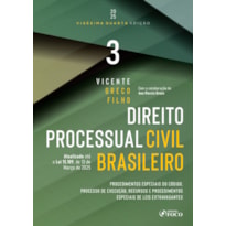 DIREITO PROCESSUAL CIVIL BRASILEIRO - VOLUME 3 - 24ª ED 2025: PROCEDIMENTOS ESPECIAIS DO CÓDIGO, PROCESSO DE EXECUÇÃO, RECURSOS E PROCEDIMENTOS ESPECIAIS DE LEIS EXTRAVAGANTES