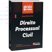 DIREITO PROCESSUAL CIVIL - COLEÇÃO DIRETO E RETO 1ª FASE OAB