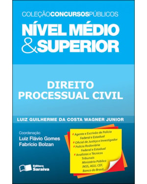DIREITO PROCESSUAL CIVIL: NÍVEL MÉDIO & SUPERIOR - 1ª EDIÇÃO DE 2012