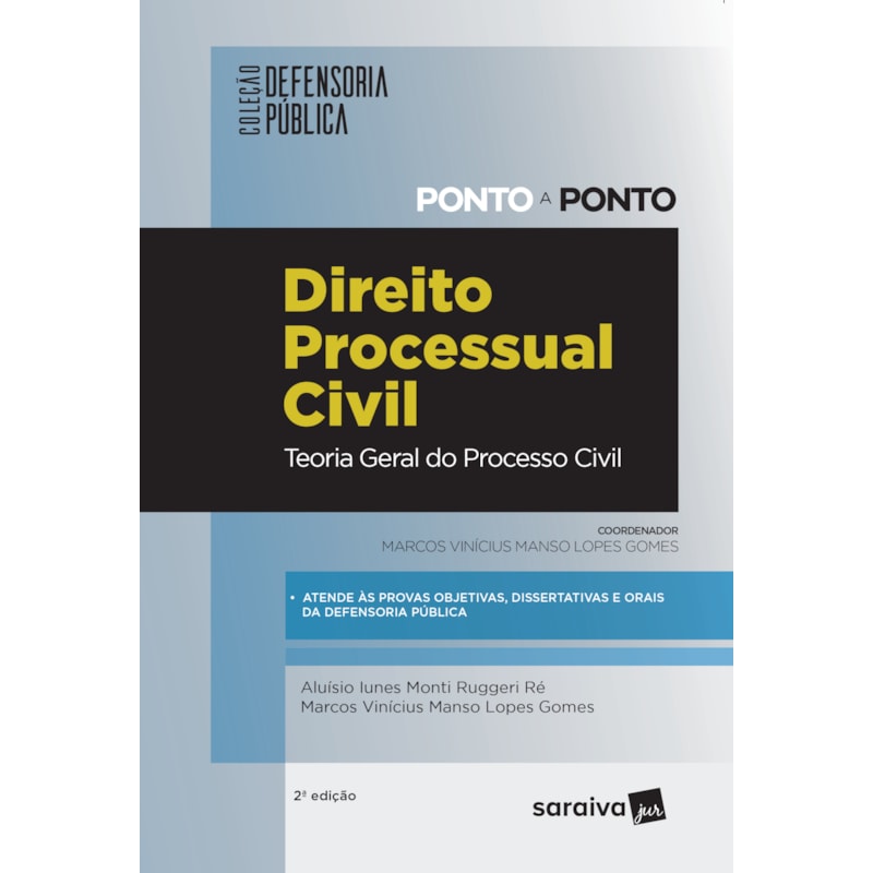 DIREITO PROCESSUAL CIVIL: TEORIA GERAL DO PROCESSO CIVIL - 2ª EDIÇÃO DE 2019